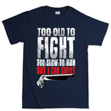 Men's Too Old To Fight T-shirt Style001