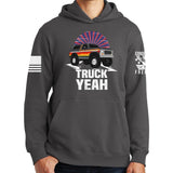 Truck Yeah - Bronco Hoodie