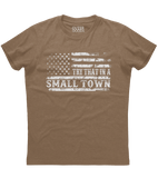 Try That in a Small Town US Flag T-Shirt (O)