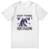 Good Things Are Coming T-Shirt