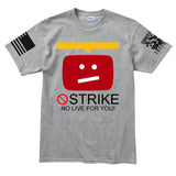 STRIKE No Live For You Men's T-shirt Style001