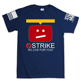 STRIKE No Live For You Men's T-shirt Style001