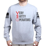 VSO Very Shitty Operators Sweatshirt Style001