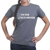 Victim or Gun Owner Ladies T-shirt Style001