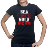 Ladies Victor Not Victim T-shirt Style001