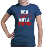 Ladies Victor Not Victim T-shirt Style001