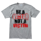 Men's Victor Not Victim T-shirt Style001