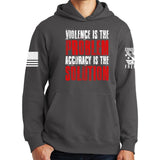 Violence Is The Problem Hoodie Style001