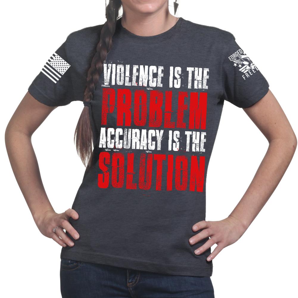 Violence Is The Problem Ladies T-shirt