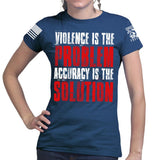 Violence Is The Problem Ladies T-shirt Style001