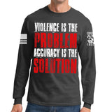 Violence Is The Problem Long Sleeve T-shirt Style001