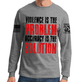 Violence Is The Problem Long Sleeve T-shirt Style001