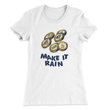 Make it Rain Gelt Women's T-Shirt