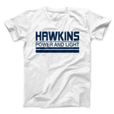 Hawkins Power and Light Men/Unisex T-Shirt