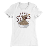 Send Noods Funny Women's T-Shirt