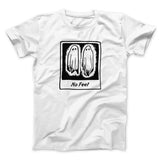 No Feet Men/Unisex T-Shirt