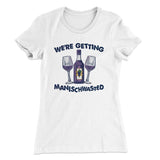 Getting Manischwasted Women's T-Shirt