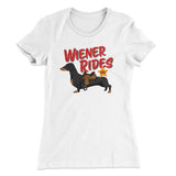 Wiener Rides Funny Women's T-Shirt