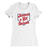 Just A Bit Outside Women's T-Shirt