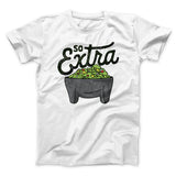 So Extra Men/Unisex T-Shirt