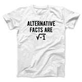 Alternative Facts Are Irrational Men/Unisex T-Shirt