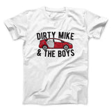 Dirty Mike and the Boys Funny Movie Men/Unisex T-Shirt