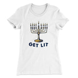 Get Lit for Hanukka Women's T-Shirt