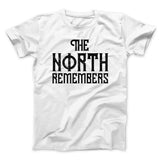 The North Remembers Men/Unisex T-Shirt