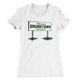 Welcome to Drunktown Women's T-Shirt