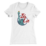 It's Lit (Statue of Liberty) Women's T-Shirt