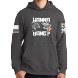 Wanna Bang? Hoodie Style001