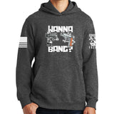 Wanna Bang? Hoodie