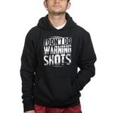 No Warning Shots Hoodie