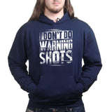 No Warning Shots Hoodie