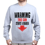 Unisex Warning Loaded Gun Sweatshirt Style001
