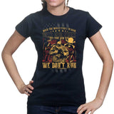 Ladies We Don't Run T-shirt Style001