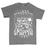 Men's We Don't Run T-shirt Style001