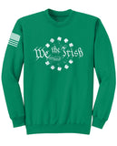 We The Irish St. Patrick's Day Sweatshirt Style001