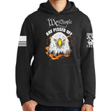 We The People Are Pissed Off Hoodie Style001