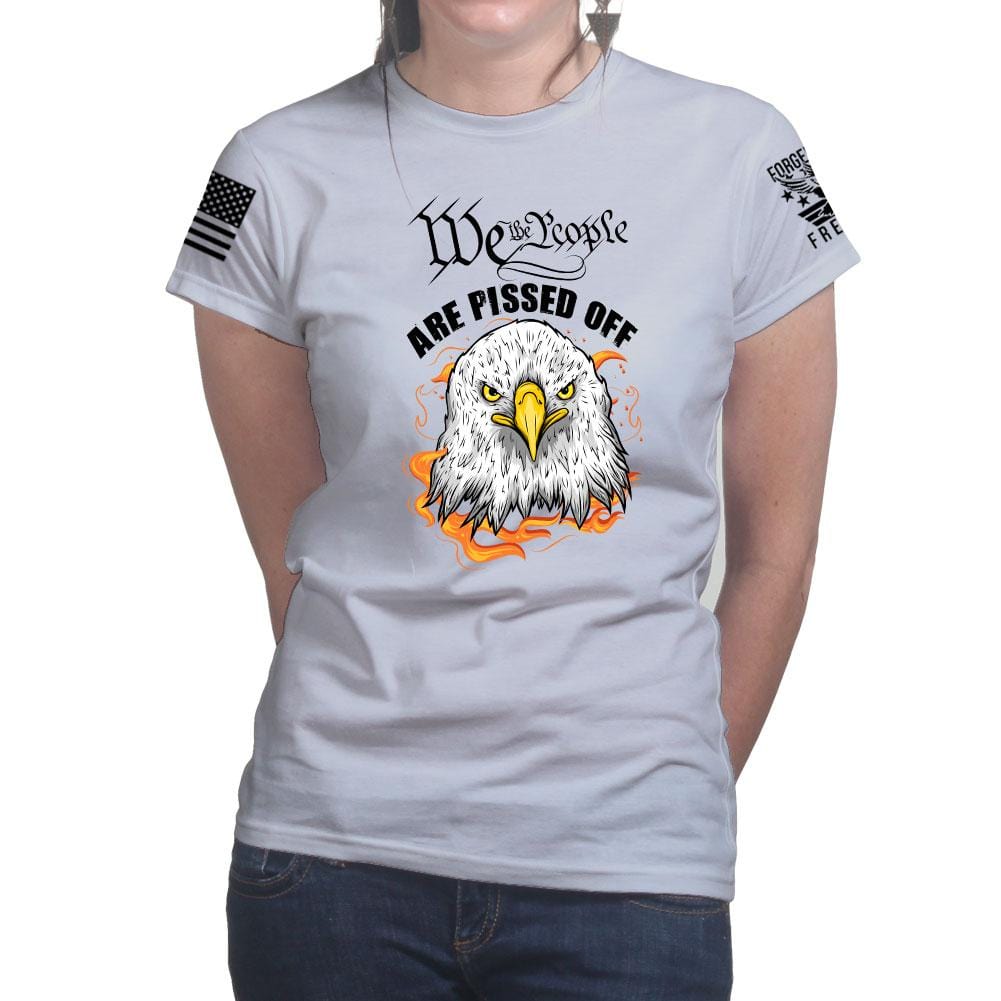 Ladies We The People Are Pissed Off T-shirt Style001