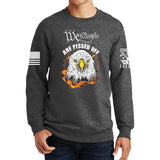 We The People Are Pissed Off Sweatshirt Style001