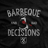 BBQ and Bad Decisions T-Shirt Style001