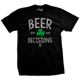 Beer & Bad Decisions Shamrock T-Shirt Style001