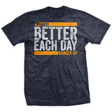 Better Each Day T-Shirt Style001