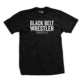 Black Belt Wrestler T-Shirt Style001