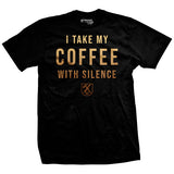 Coffee With Silence T-Shirt Style001