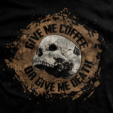 Give me Coffee or Give me Death T-Shirt Style001