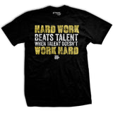 Hard Work Beats Talent T-Shirt Style001