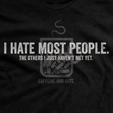 I Hate Most People T-Shirt