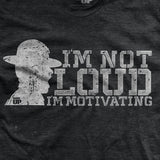 I'm Not Loud Drill Sergeant T-Shirt Style001